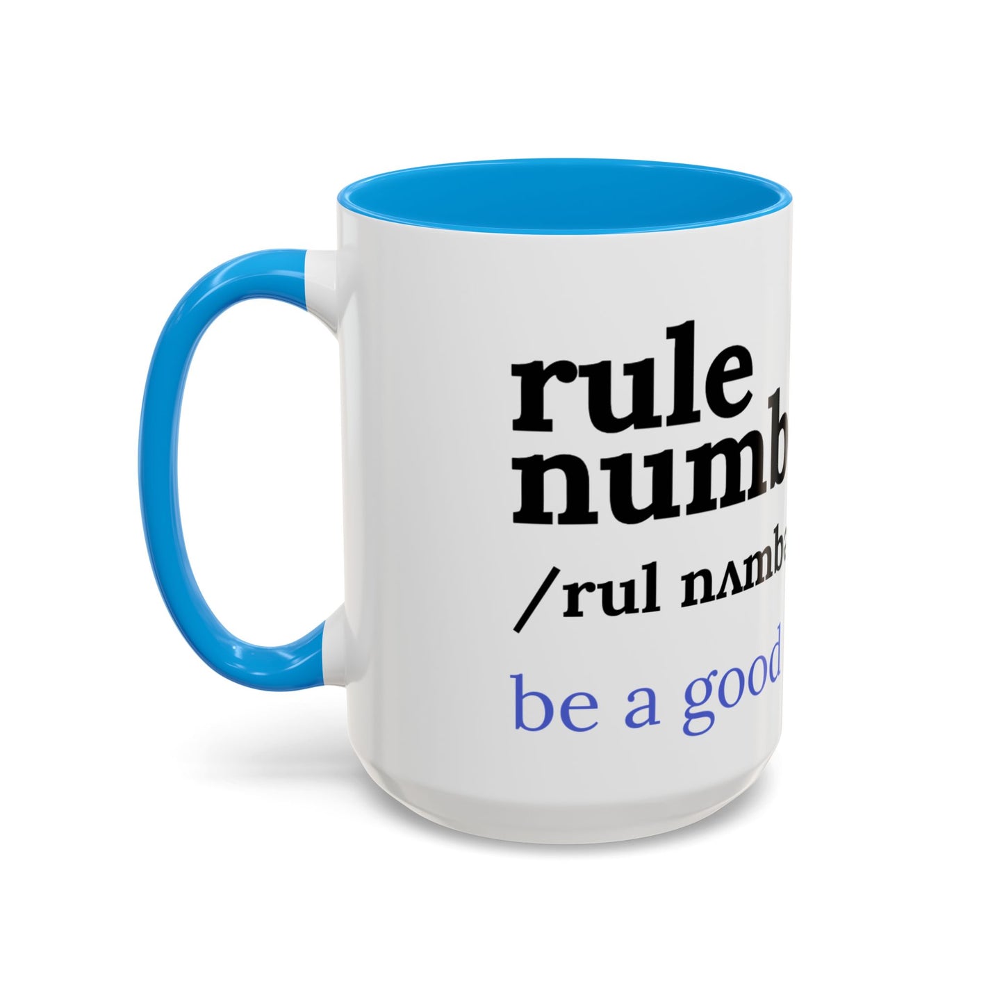 Be a good human coffee mug