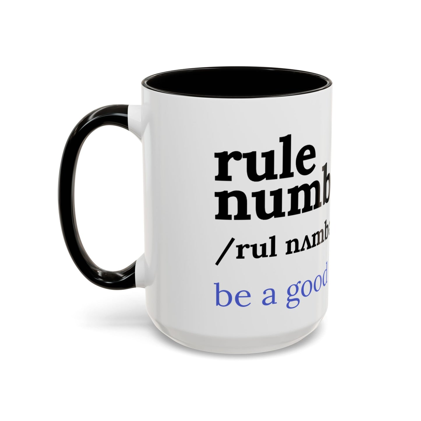 Be a good human coffee mug