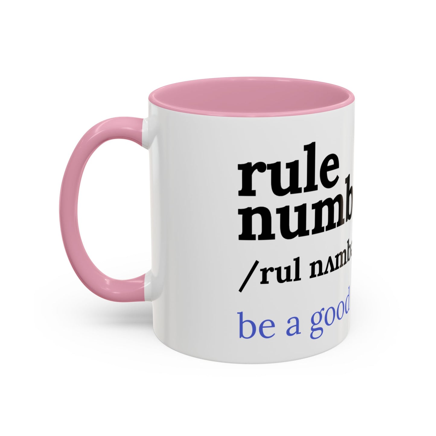 Be a good human coffee mug