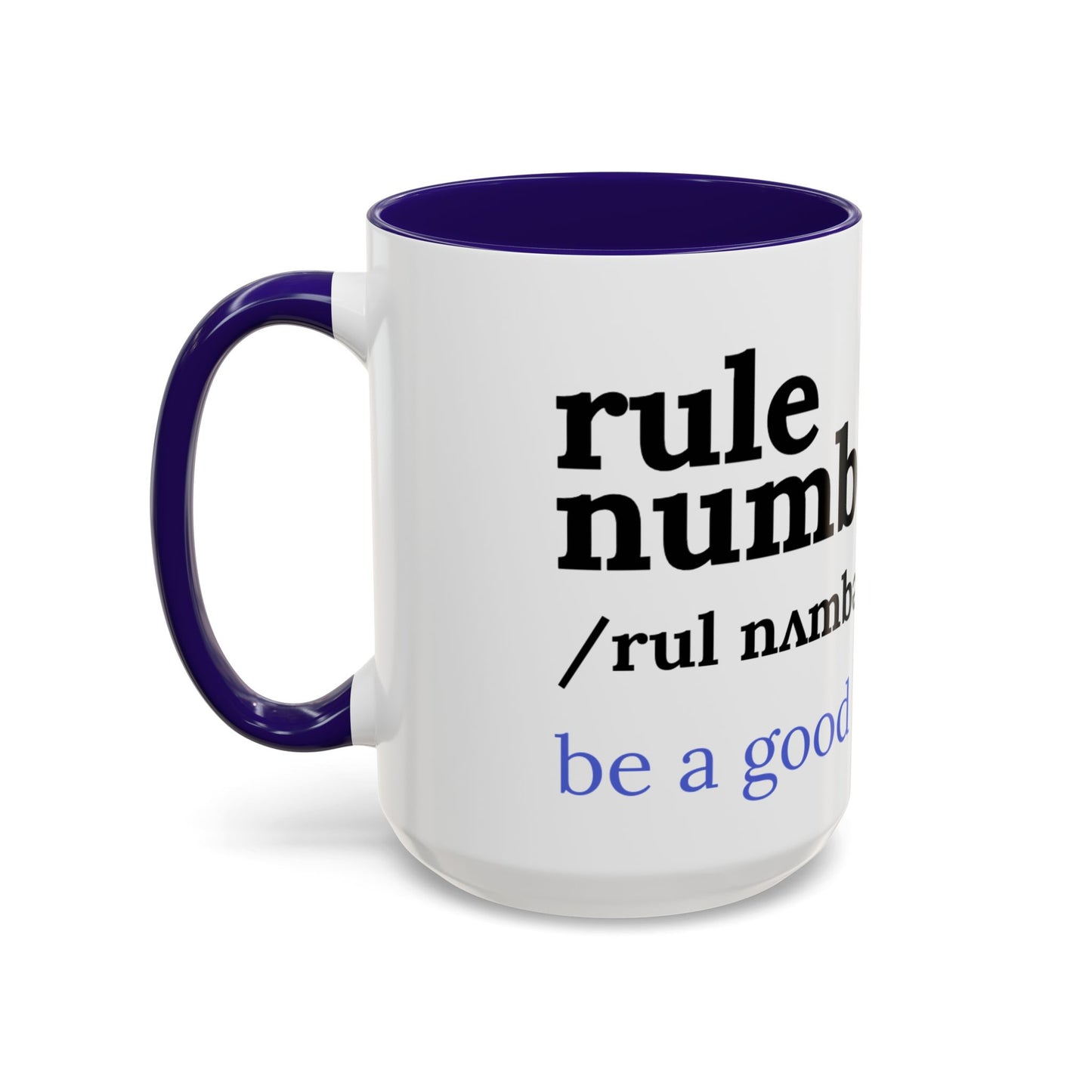Be a good human coffee mug
