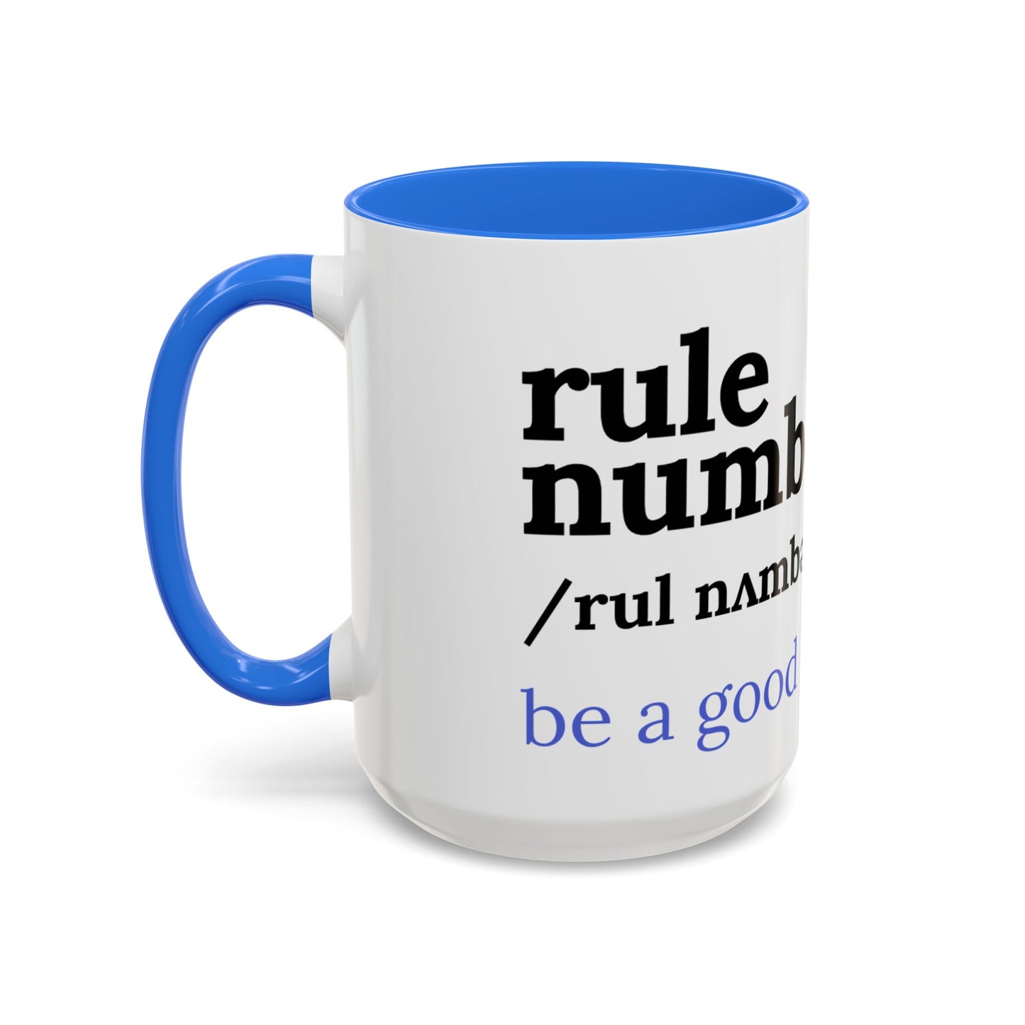 Be a good human coffee mug