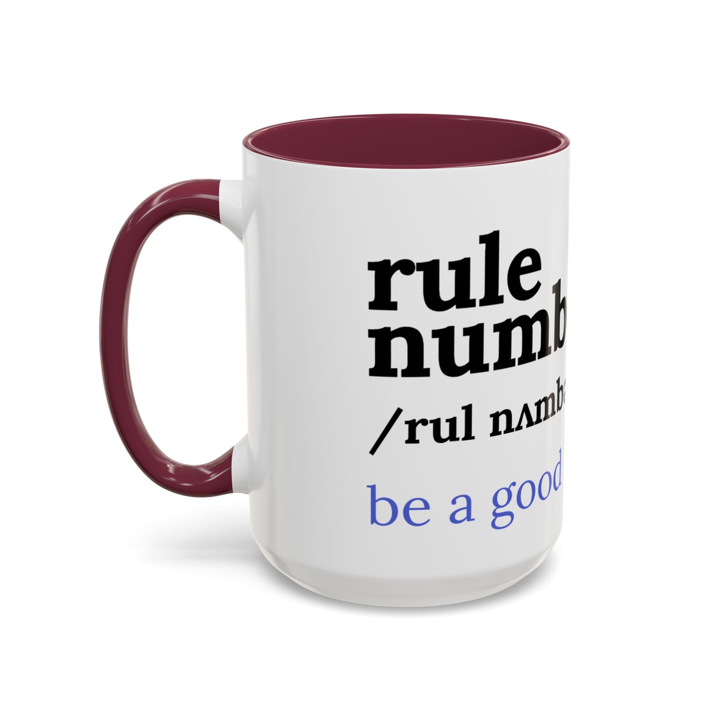 Be a good human coffee mug