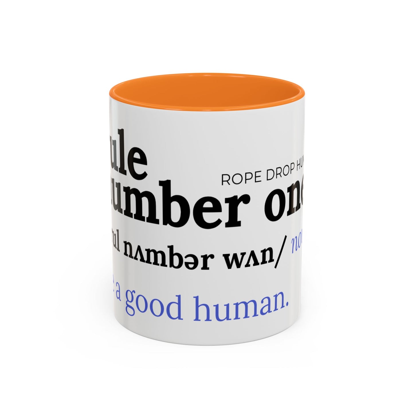 Be a good human coffee mug