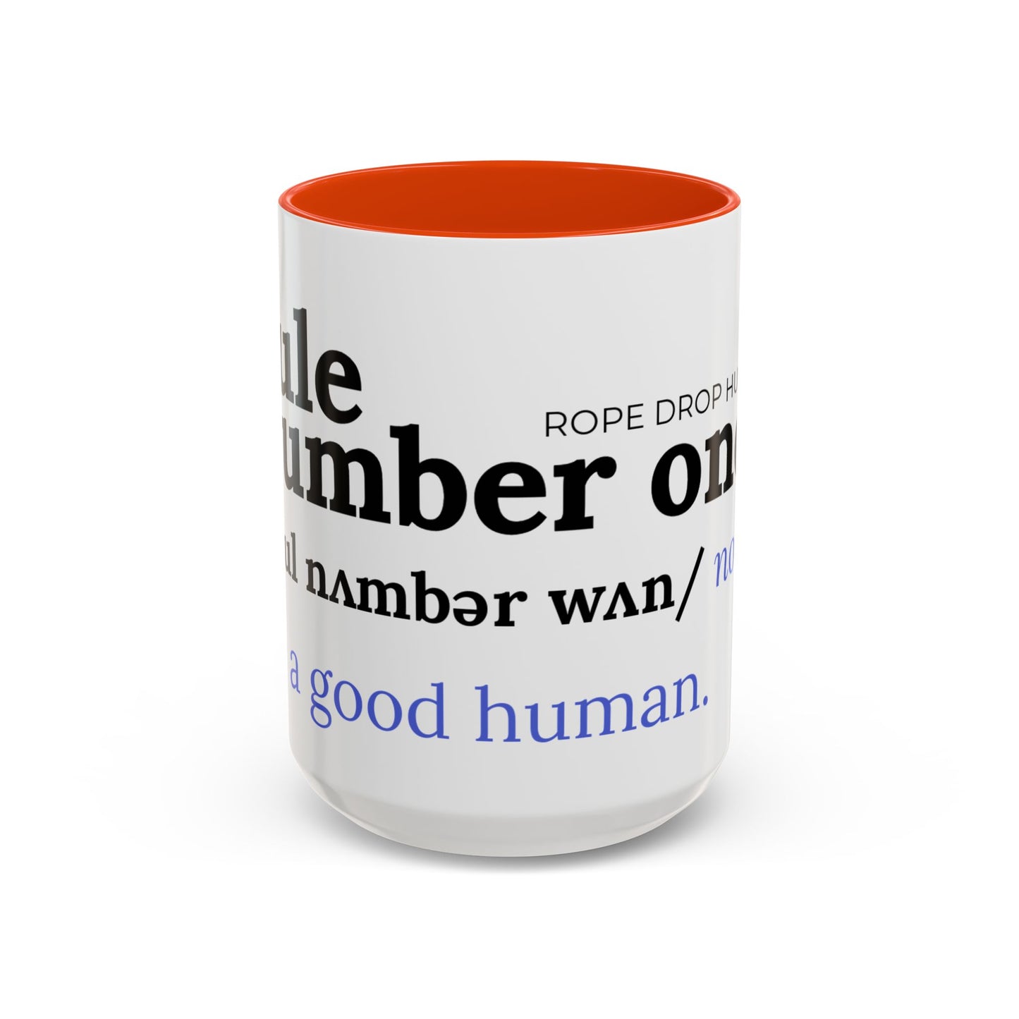 Be a good human coffee mug