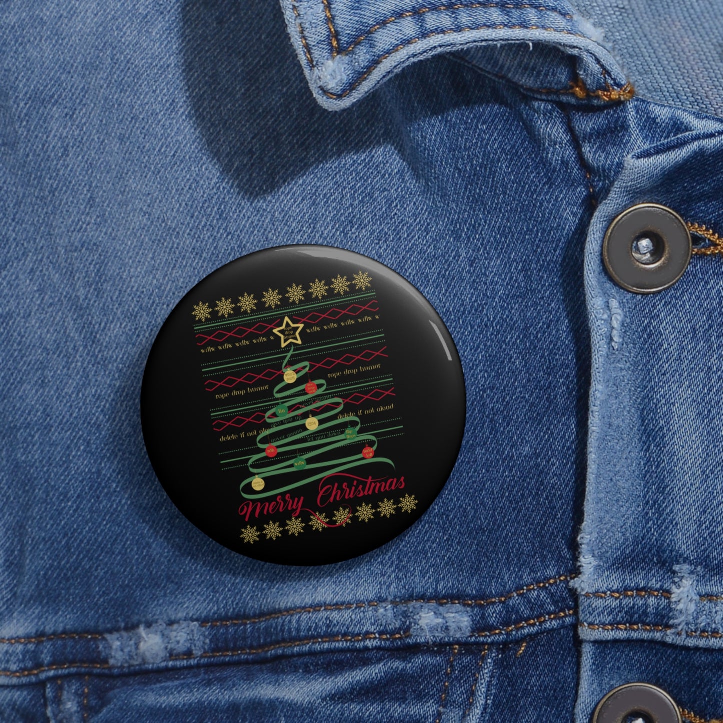 Ugly Christmas sweater.. t-shirt.. button (2024 contest winner)