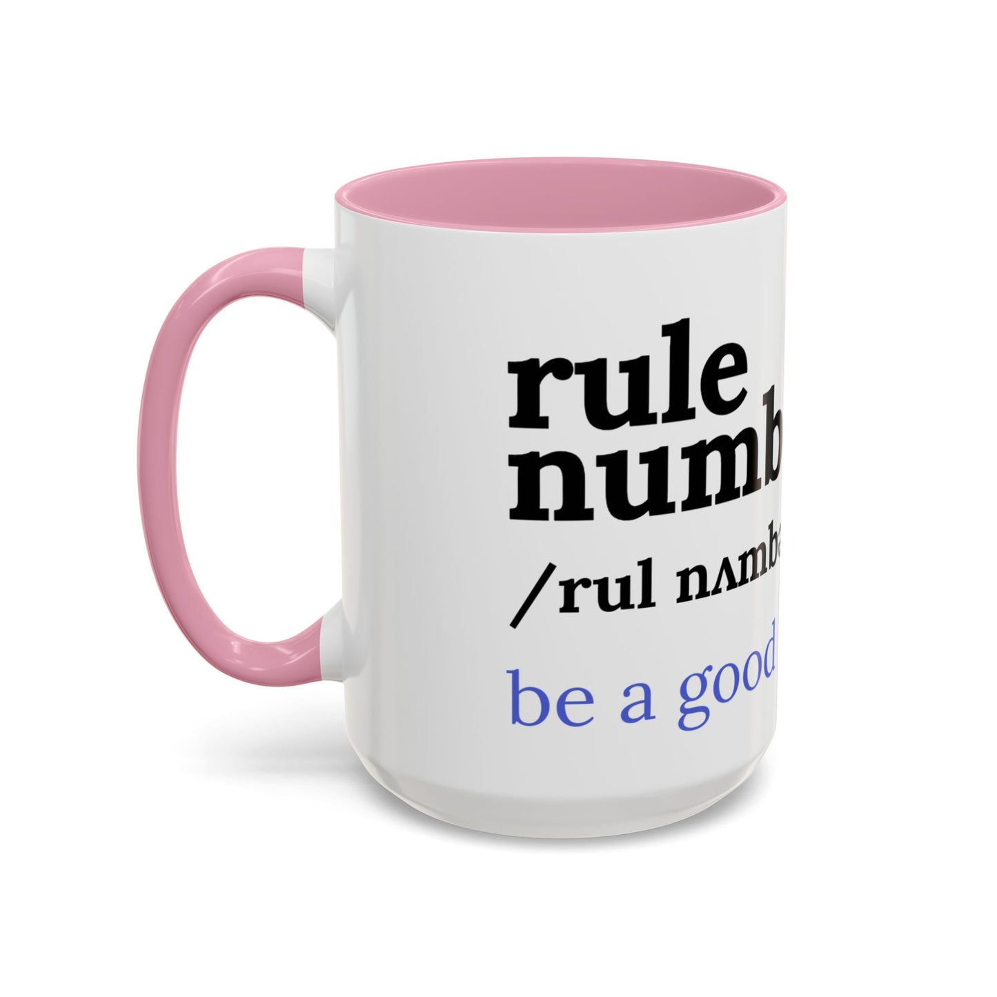 Be a good human coffee mug