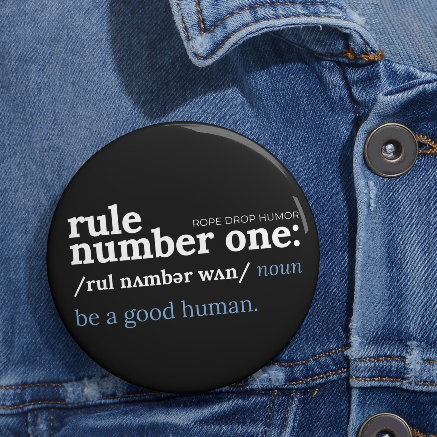 Be a good button