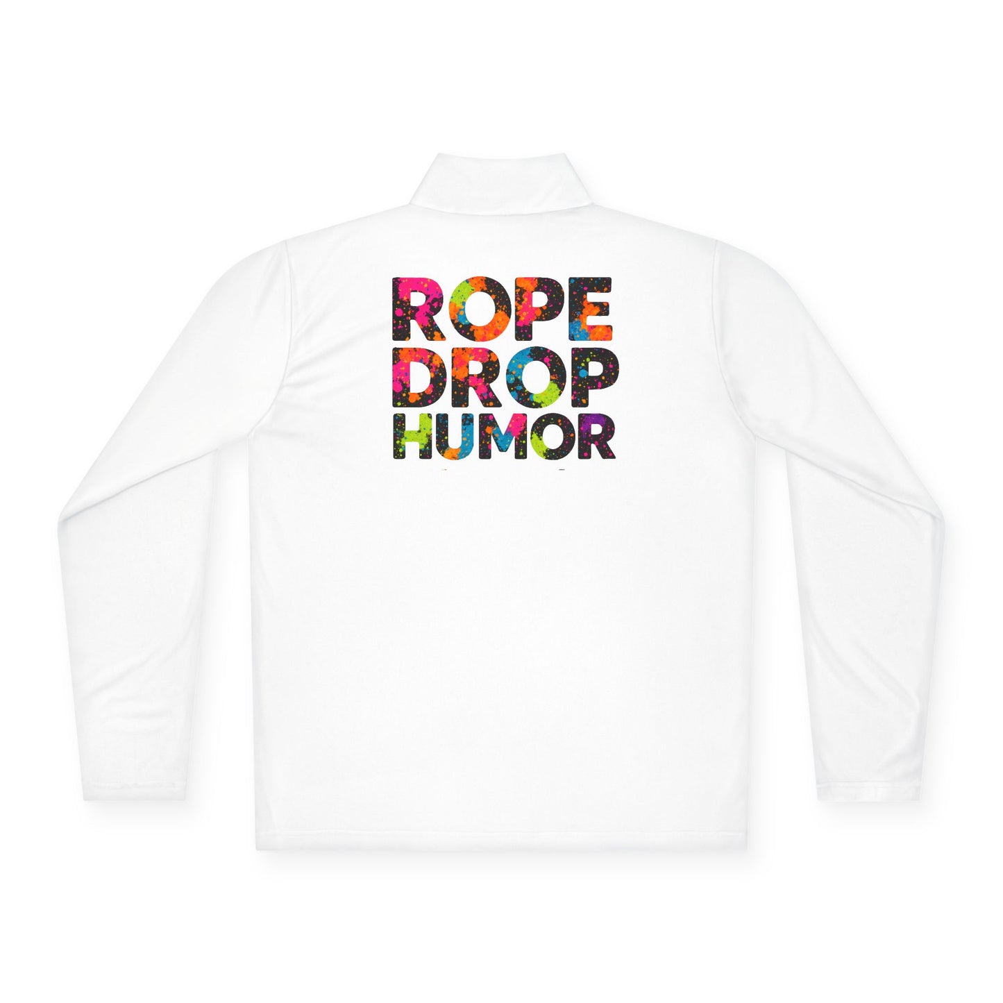 Quarter-Zip Pullover of the month: ROPE DROP HUMOR