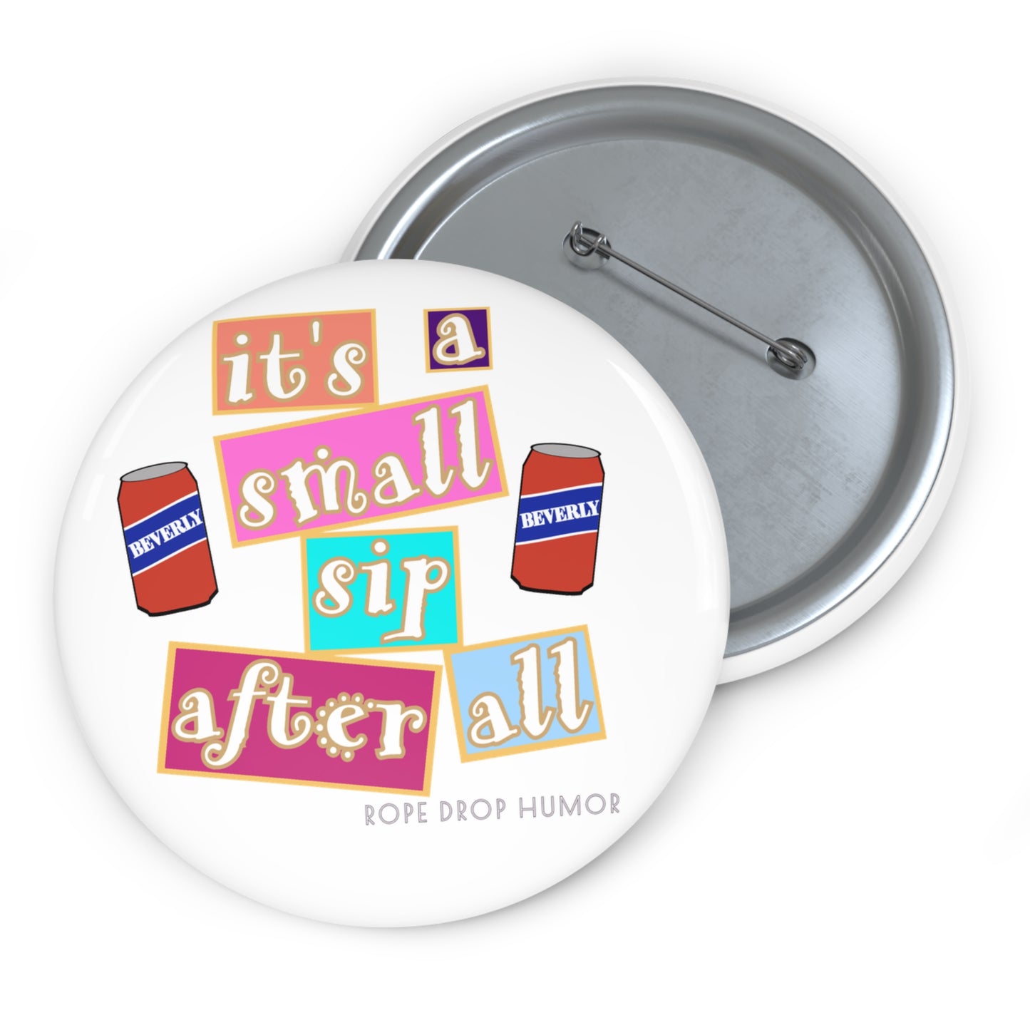 It's true you know.. Button