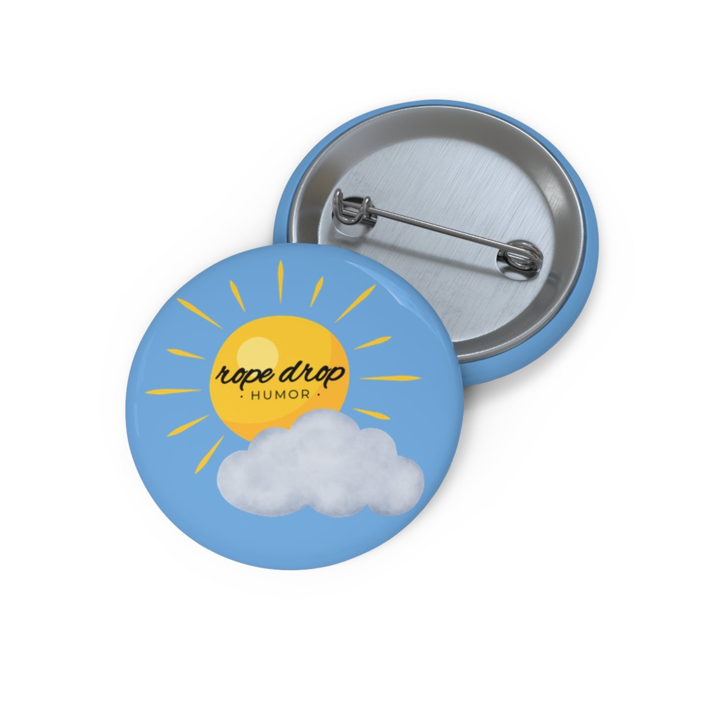 We strive to be the sun shining through the clouds of life button