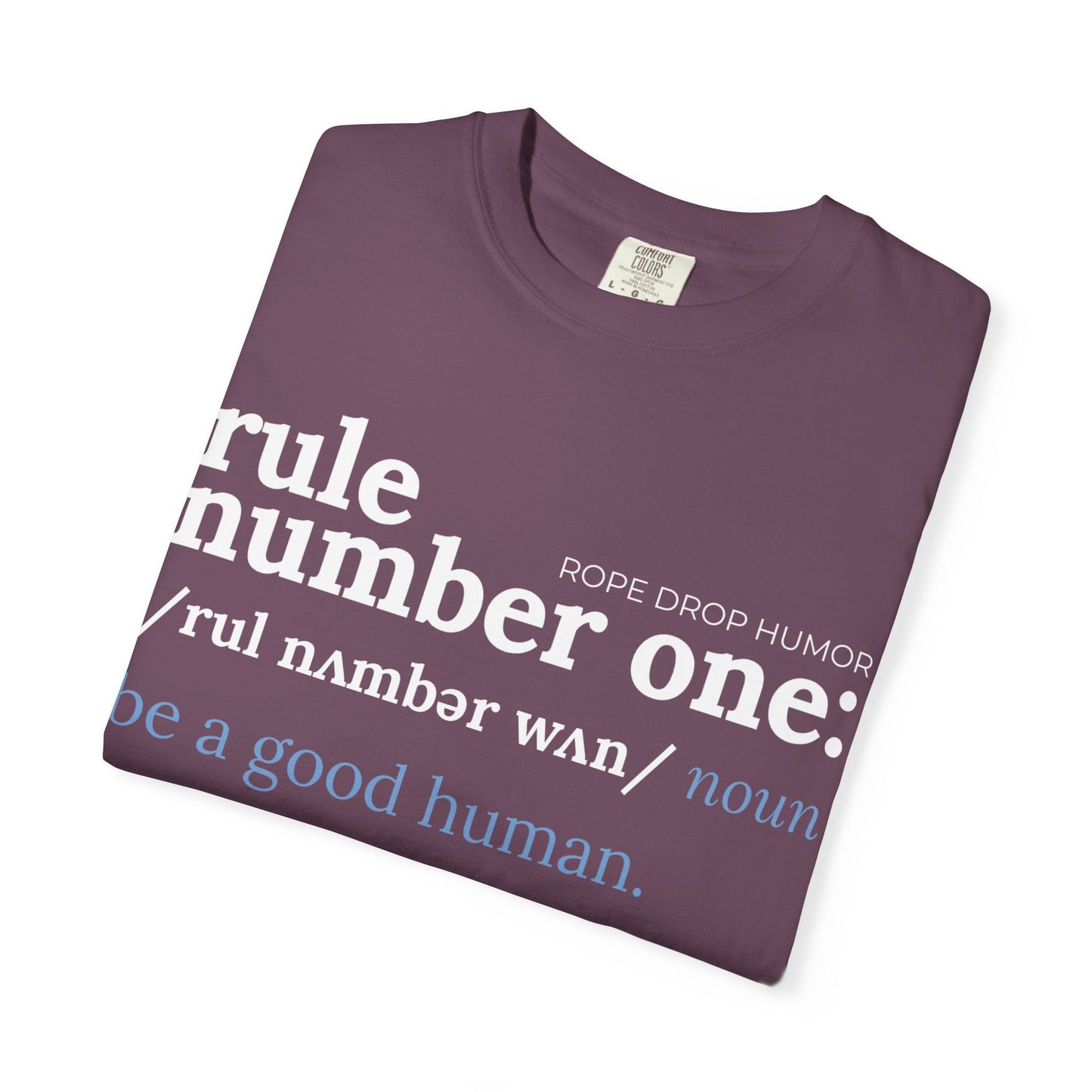 be a good human comfort colors