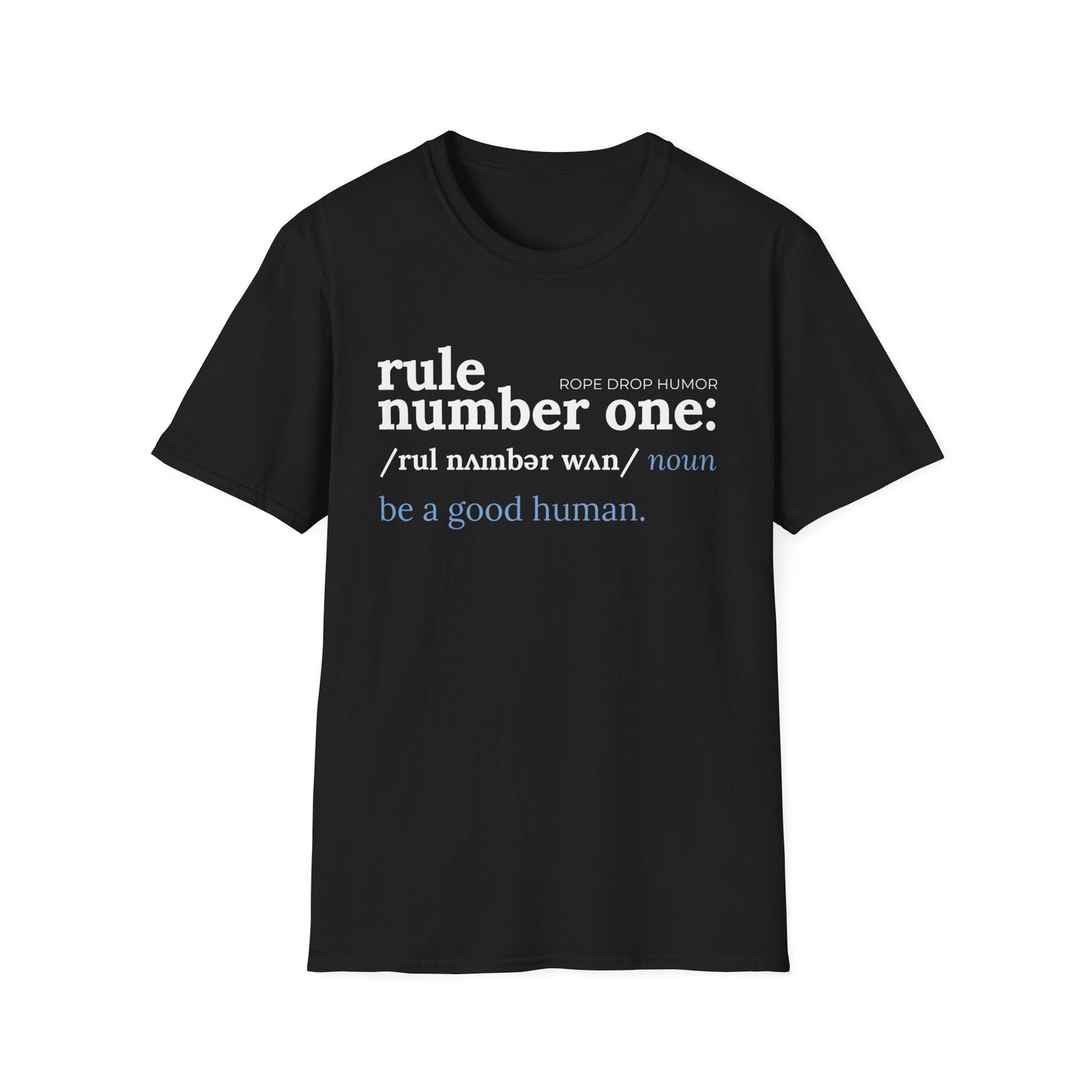 rule number one: be a good human