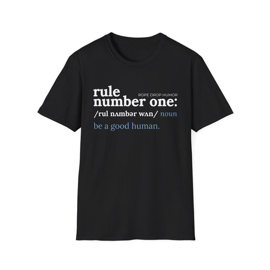 rule number one: be a good human