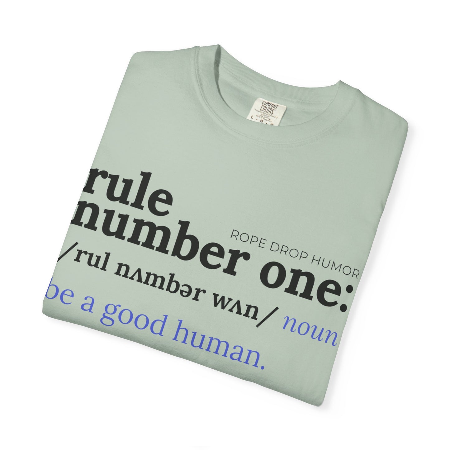 be a good human comfort colors