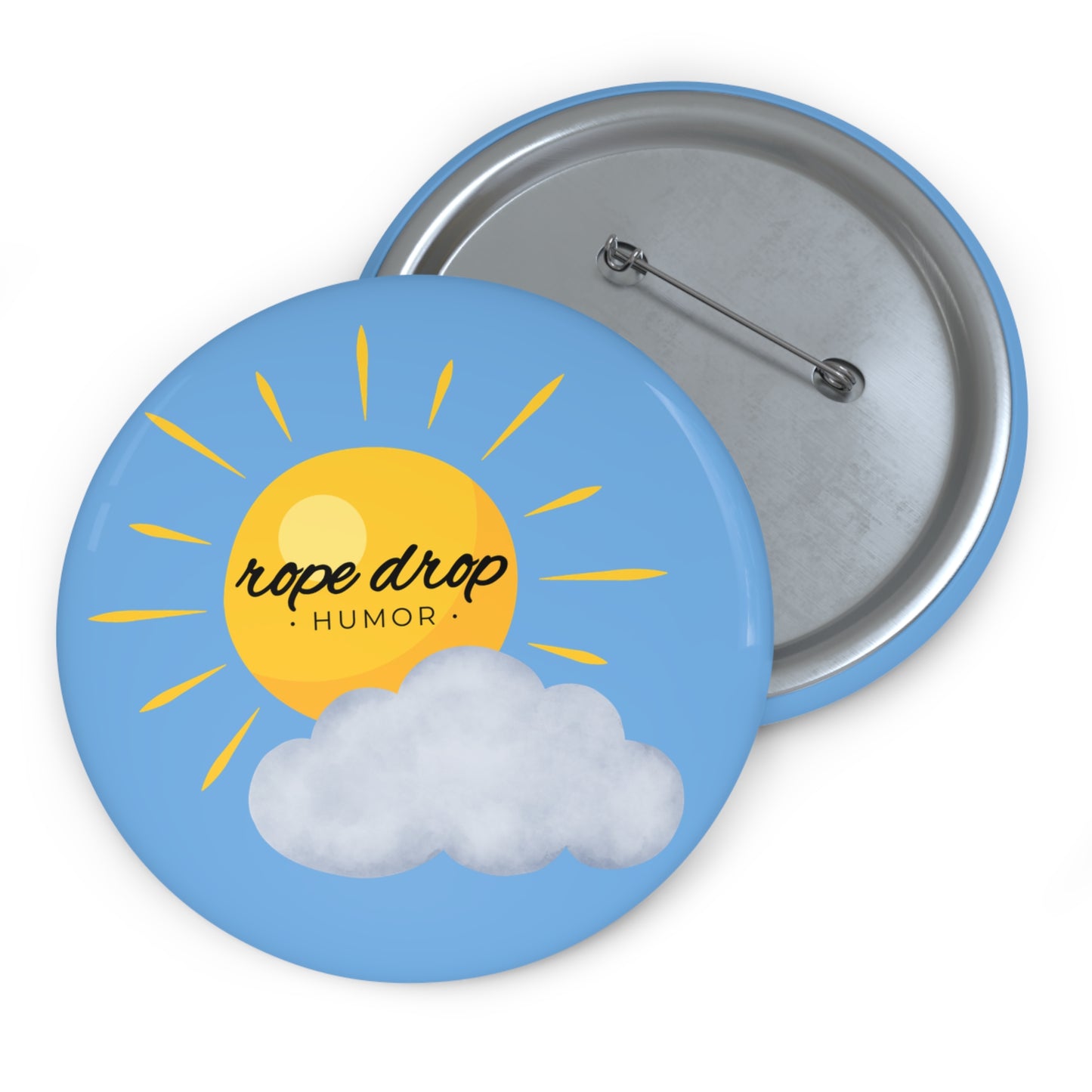 We strive to be the sun shining through the clouds of life button