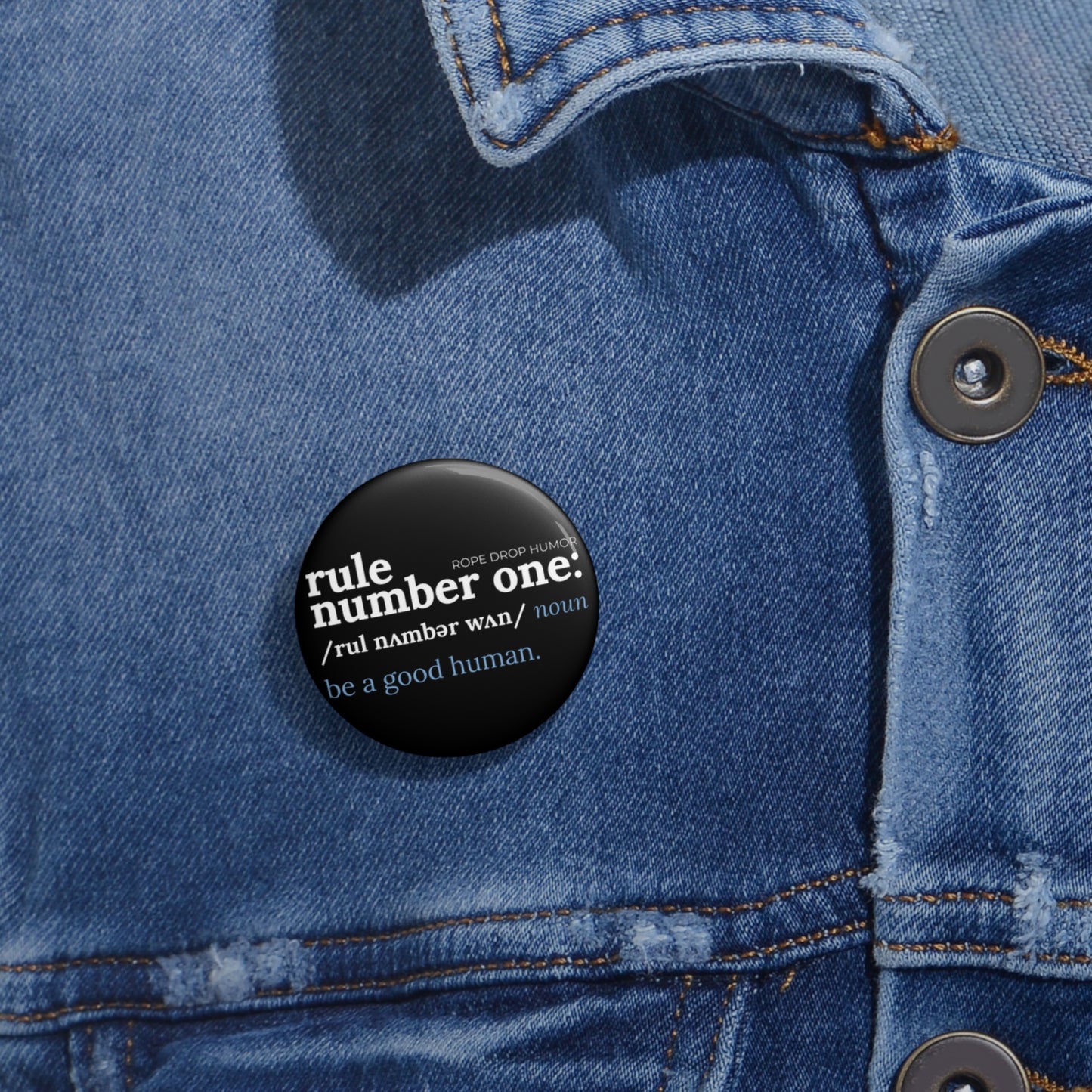 Be a good button