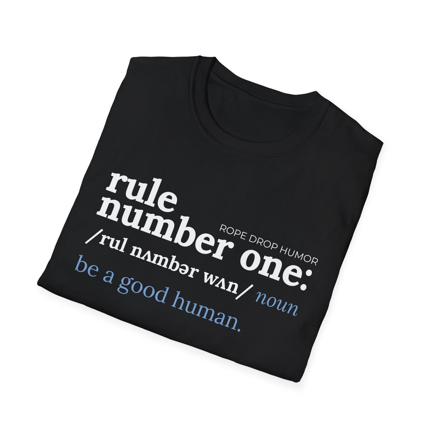rule number one: be a good human