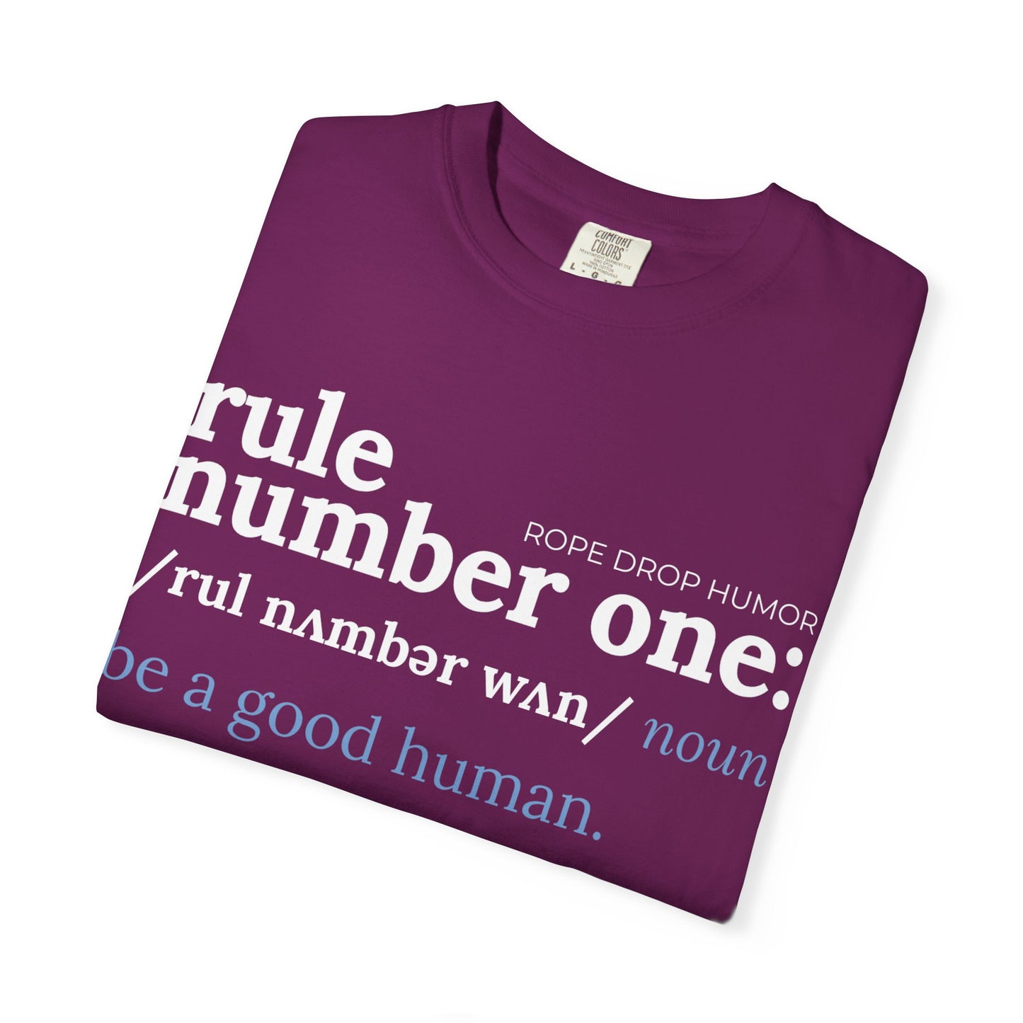 be a good human comfort colors