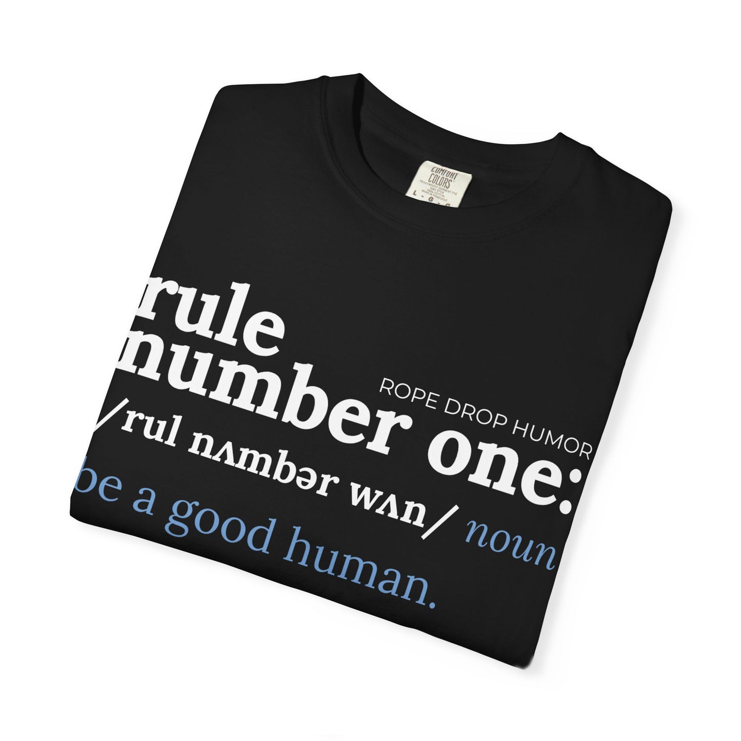 be a good human comfort colors